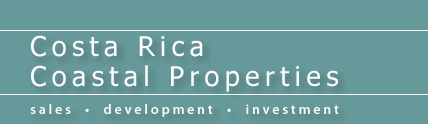 Costa Rica Coastal Properties Real Estate